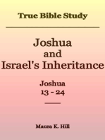 True Bible Study - Joshua and Israel's Inheritance Joshua 13-24