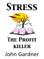Stress: The Profit Killer