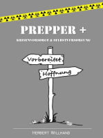 Prepper +: Krisenvorsorge & Selbstversorgung