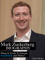 Mark Zuckerberg Biography: What It Took To Invent Facebook and More?