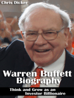 Warren Buffett Biography: Think and Grow as an Investor Billionaire: Business Strategies, Personal Life and More