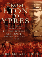 From Eton to Ypres: The Letters and Diaries of Lt Col Wilfrid Abel Smith, Grenadier Guards, 1914-15