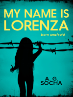My Name is Lorenza Born Unafraid