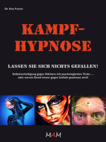 Kampf-Hypnose: Lassen Sie sich nichts gefallen!