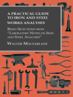 A Practical Guide to Iron and Steel Works Analyses being Selections from "Laboratory Notes on Iron and Steel Analyses