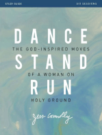 Dance, Stand, Run Bible Study Guide