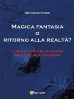 Magica Fantasia o ritorno alla realtà?