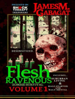 Flesh Ravenous: Zombie Survival -Volume 1: Flesh Ravenous, #1