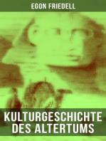 Kulturgeschichte des Altertums: Kulturgeschichte Ägyptens und des alten Orients & Kulturgeschichte Griechenlands