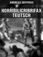 Horribilicribrifax Teutsch: Der berühmte Trauerspiel des Barock (Wählende Liebhaber)