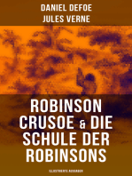 Robinson Crusoe & Die Schule der Robinsons (Illustrierte Ausgaben): Zwei beliebte Abenteuerromane