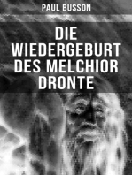 Die Wiedergeburt des Melchior Dronte: Die Unsterblichkeit der Seele
