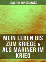 Joachim Ringelnatz: Mein Leben bis zum Kriege & Als Mariner im Krieg: Memoiren