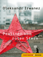 Pralinen vom roten Stern: Roman