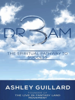 DR3AM: The Spiritual Pathway to Success