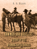 Cowmen and Rustlers - A Story of the Wyoming Cattle Ranges