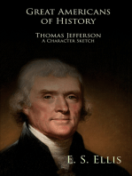 Great Americans of History - Thomas Jefferson - A Character Sketch