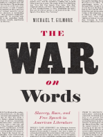 The War on Words: Slavery, Race, and Free Speech in American Literature