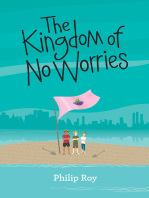 The Kingdon of No Worries