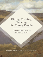 Riding, Driving, Fencing for Young People - Long-Distance Riding, Etc.