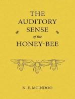 The Auditory Sense of the Honey-Bee