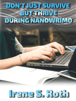 Don't Just Survive but Thrive During NANOWRIMO