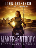 The Maker of Entropy: The Dying World, #3