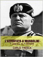 L'attentato a Mussolini ovvero Il segreto di Pulcinella