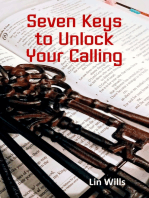 Seven Keys to Unlock Your Calling