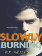 Slowly Burning
