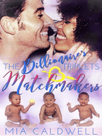 Billionaire Triplets Matchmakers