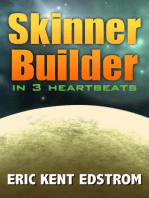 Skinner Builder in 3 Heartbeats