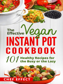 Read The Effective Vegan Instant Pot Cookbook Online by Chef Effect  Books