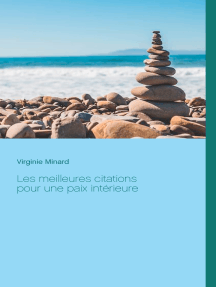 Lisez Les Meilleures Citations Pour Une Paix Interieure De Virginie Minard En Ligne Livres