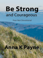 Be Strong and Courageous