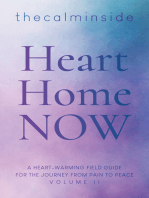 Heart, Home, Now