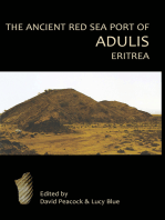 The Ancient Red Sea Port of Adulis, Eritrea: Report of the Etritro-British Expedition, 2004-5