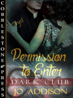 Permission to Enter: Dark Club, #3