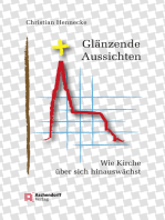 Glänzende Aussichten: Wie Kirche über sich hinauswächst