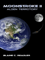 Moonstroke II, Alien Territory