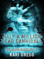 Half a Million Dead Cannibals