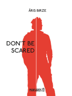 Don't Be Scared