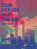 Our Future is in the Air