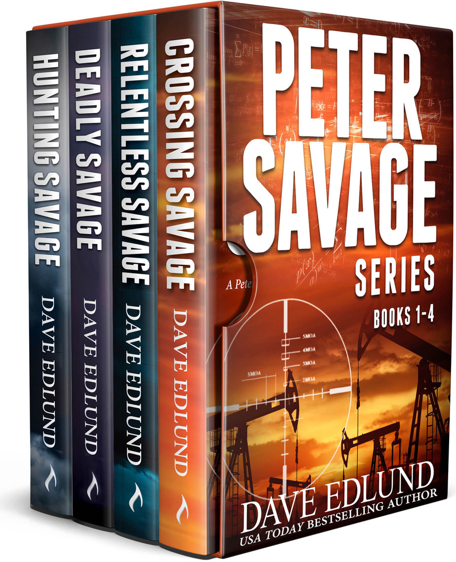 The Peter Savage Novels Boxed Set by Dave Edlund Ebook Scribd