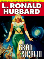 El gran secreto: An Intergalactic Tale of Madness, Obsession, and Startling Revelations