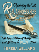 Answering the Call: Real Armor-Bearers Walking with Your Pastors but Willing to Follow First