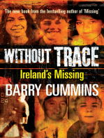 Without Trace – Ireland’s Missing: Profiling the Disappearances of Men, Women and Children in Ireland since 1970