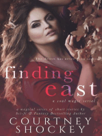 Finding East: A Soul Magic Serial, #3