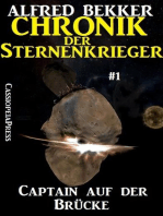 Captain auf der Brücke - Chronik der Sternenkrieger #1: Alfred Bekker's Chronik der Sternenkrieger, #1