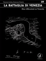 La battaglia di Venezia: Due riflessioni su Venezia